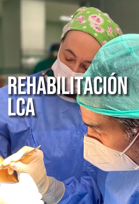 Rehabilitaci&oacute;n LCA